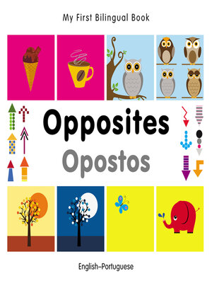 cover image of My First Bilingual Book–Opposites (English–Portuguese)